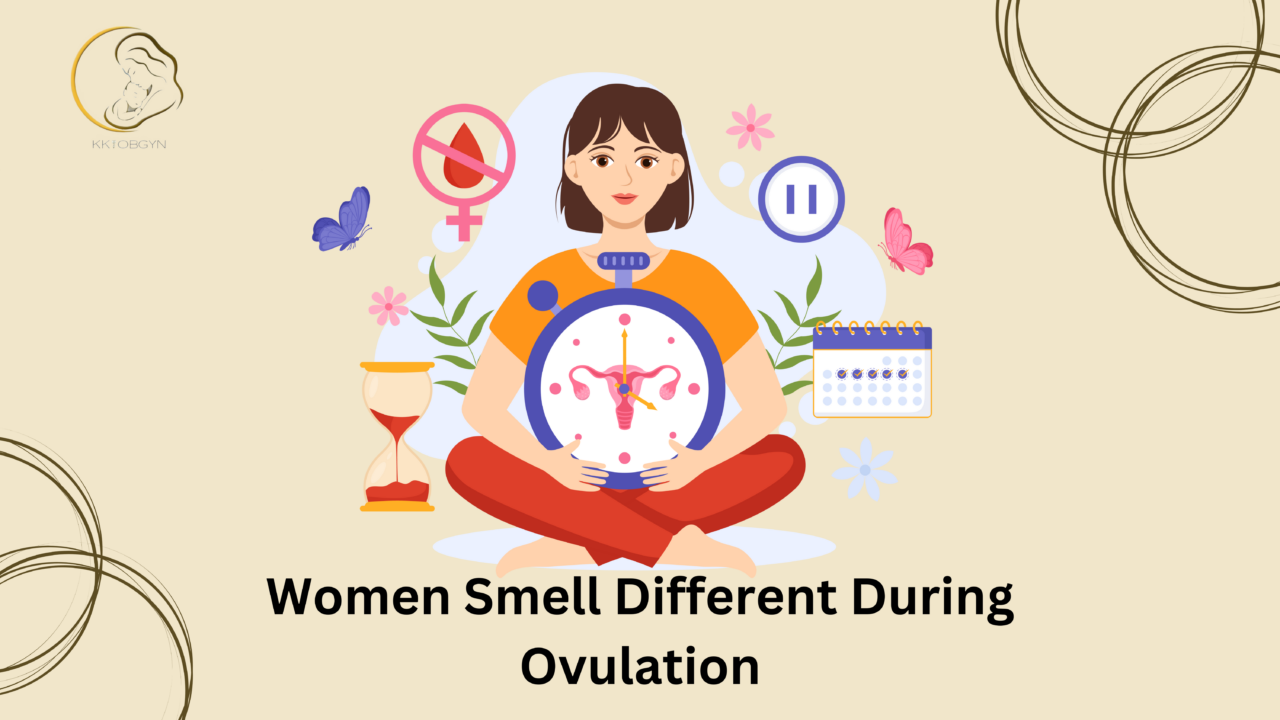 Why Some Women Smell Different During Ovulation
