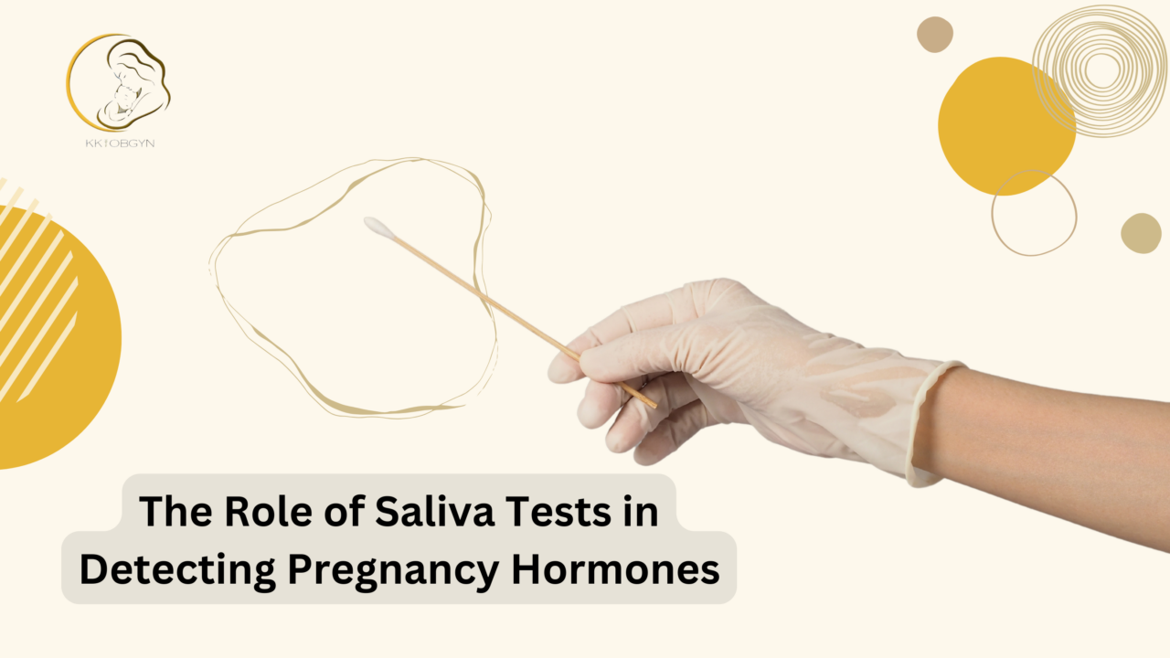 The Role of Saliva Tests in Detecting Pregnancy Hormones