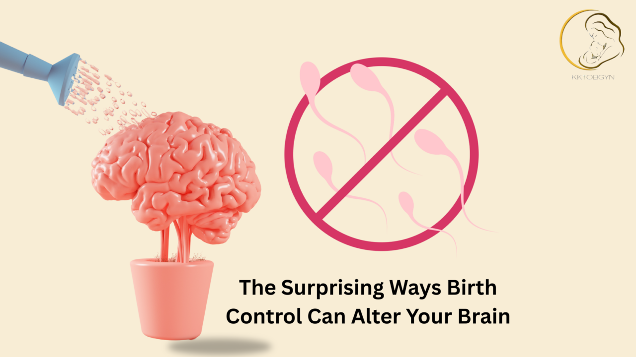 The Surprising Ways Birth Control Can Alter Your Brain